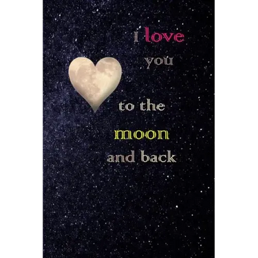 I Love You to the Moon and Back: Diary