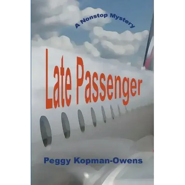 Late Passenger, A NonStop Mystery