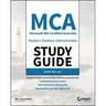 MCA Modern Desktop Administrator Study Guide: Exam MD-100