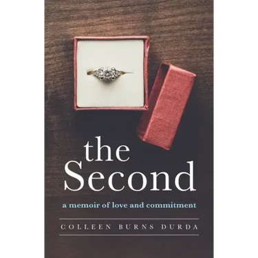 The Second: A Memoir of Love and Commitment
