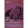 Prince and the Pauper: A Tale for Young People of All Ages