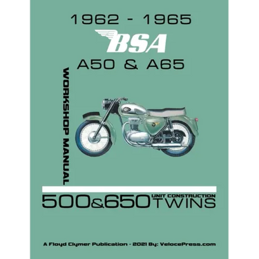 1962-1965 BSA A50 & A65 Factory Workshop Manual Unit-Construction Twins