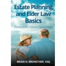 Estate Planning and Elder Law Basics: Frequently Asked Questions