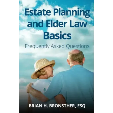 Estate Planning and Elder Law Basics: Frequently Asked Questions