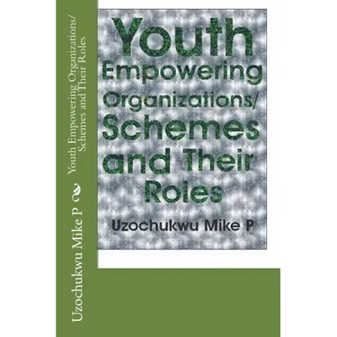 Youth Empowering Organizations/Schemes and Their Roles
