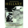 View from the Summit: The Remarkable Memoir by the First Person to Conquer Everest