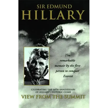 View from the Summit: The Remarkable Memoir by the First Person to Conquer Everest