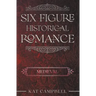 Six Figure Historical Romance: Medieval