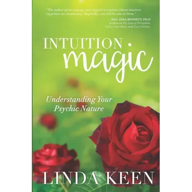 Intuition Magic: Understanding Your Psychic Nature
