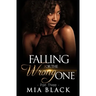 Falling For The Wrong One 3