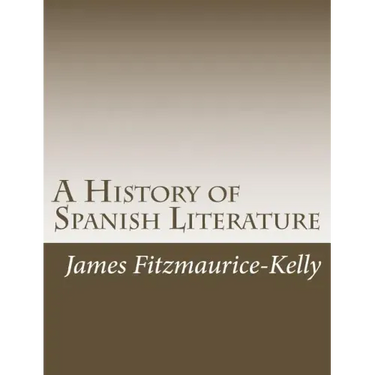 A History of Spanish Literature