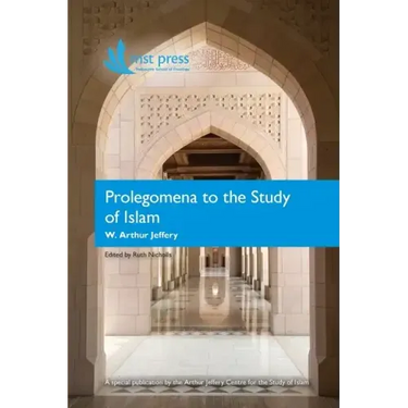 Prolegomena to the Study of Islam