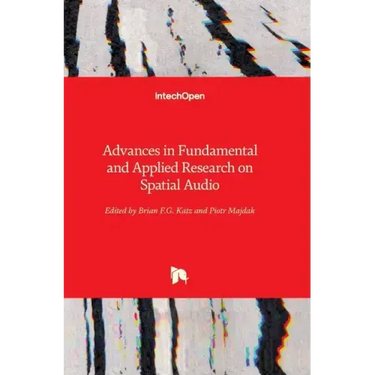 Advances in Fundamental and Applied Research on Spatial Audio