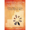 A Historical Analysis of The Creek Indian Hillabee Towns: And Personal Reflections on The Landscape and People of Clay County, Alabama