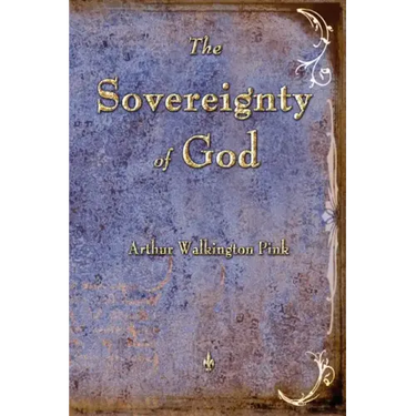 The Sovereignty of God