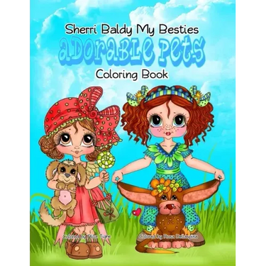 Sherri Baldy My Besties Adorable Pets Coloring Book
