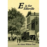 E is for Ellisville