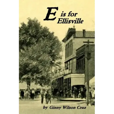 E is for Ellisville