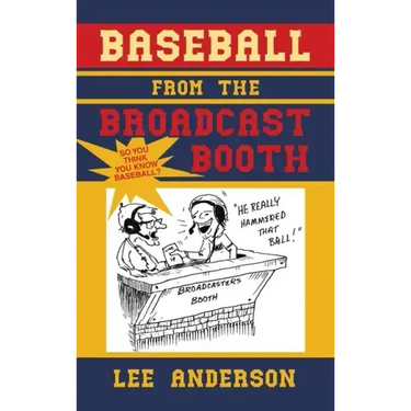 Baseball from the Broadcast Booth: So You Think You Know Baseball?