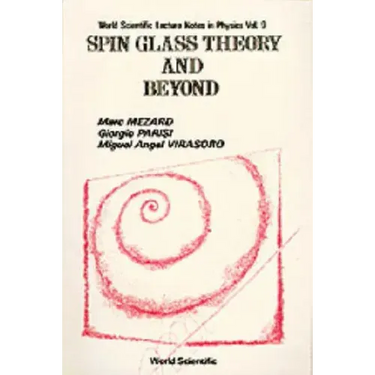 Spin Glass Theory and Beyond: An Introduction to the Replica Method and Its Applications