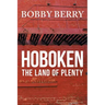 'Hoboken, the Land of Plenty'