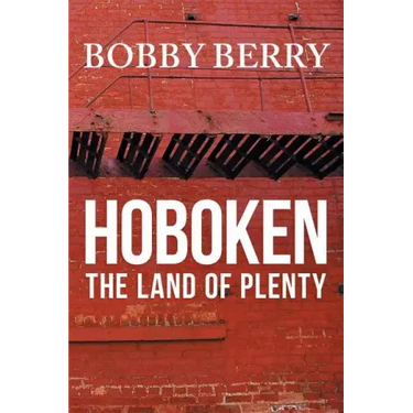 'Hoboken, the Land of Plenty'