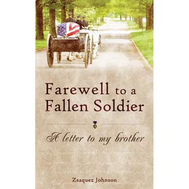 Farewell to a Fallen Soldier: A letter to my brother