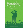 Superfans: Power, Technology, and Money in the Music Industry