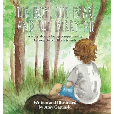 The Boy, the Bear, and the Berry Pie