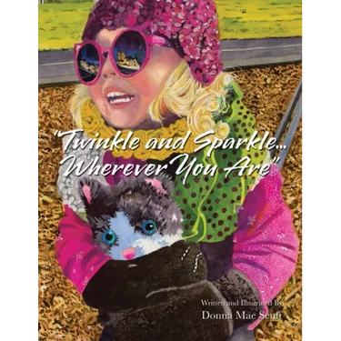 "Twinkle and Sparkle... Wherever You Are"