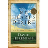 My Heart's Desire: Living Every Moment in the Wonder of Worship