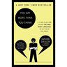 You Say More Than You Think: Use the New Body Language to Get What You Want!, the 7-Day Plan