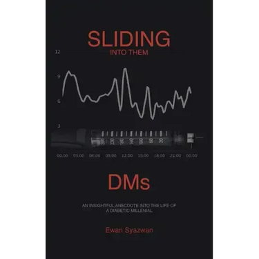 Sliding into Them Dms: An Insightful Anecdote into the Life of a Diabetic Millenial