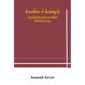 Anecdotes of Aurangzib (Translated into English with Notes) And Historical Essays