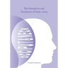 The Energetics and Treatment of Body Areas: Occiput & Neck