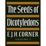 The Seeds of Dicotyledons