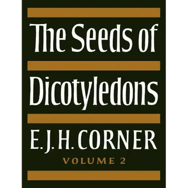 The Seeds of Dicotyledons