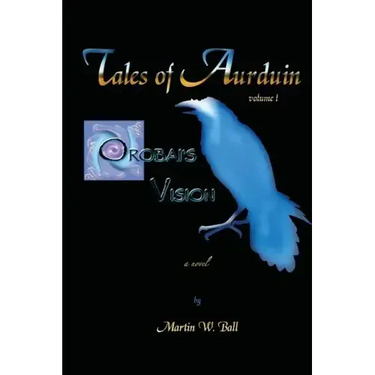 Orobai's Vision: Tales of Aurduin