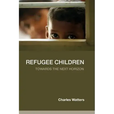 Refugee Children: Towards the Next Horizon