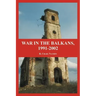 War in the Balkans, 1991-2002