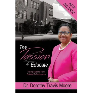 The Passion to Educate: Moving Students from Potential to Performance