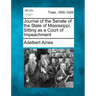 Journal of the Senate of the State of Mississippi, Sitting as a Court of Impeachment