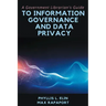 A Government Librarian's Guide to Information Governance and Data Privacy