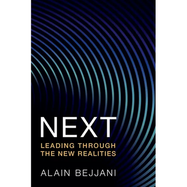 Next: Leading Through the New Realities
