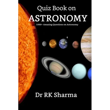 Quiz Book on ASTRONOMY: 1000+ Amazing Questions on Astronomy Kids must know
