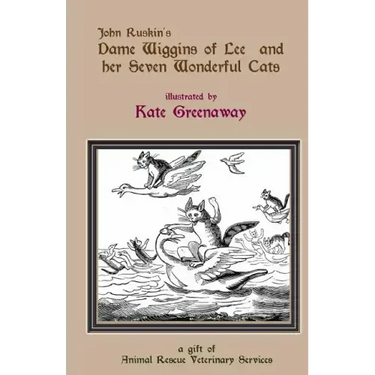 Dame Wiggins of Lee, and her seven wonderful cats: a humorous tale
