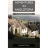 Adventures in Anglotopia: The Makings of an Anglophile