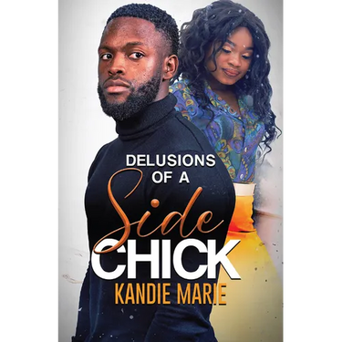 Delusions of a Side Chick