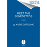 Meet the Benedettos