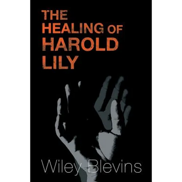 The Healing of Harold Lily
